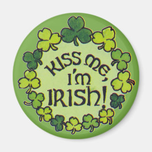 Kiss Me I'm Irish - Magnet