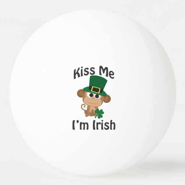 Kiss Me, I'm Irish! Monkey Ping Pong Ball (Front)