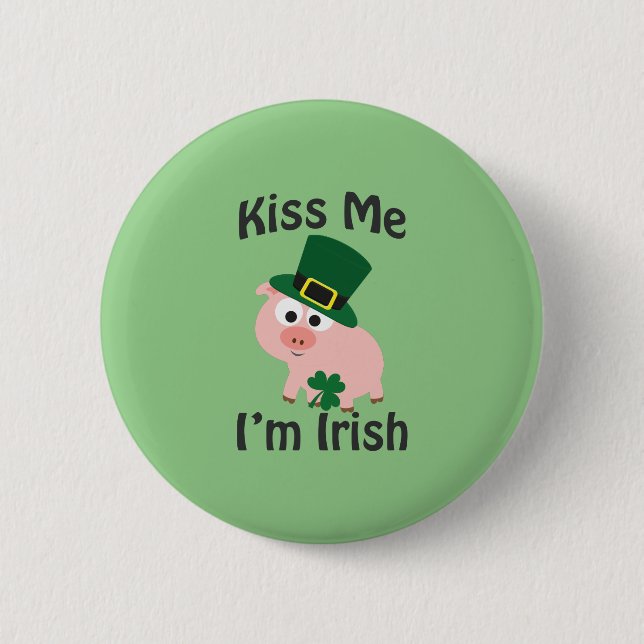 Kiss me I'm Irish Pig 6 Cm Round Badge (Front)