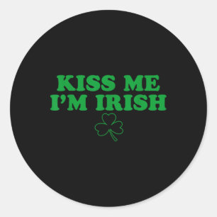 Kiss Me I'm Irish Shamrock Classic Round Sticker