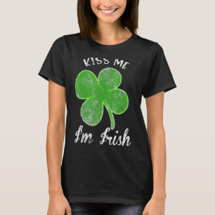 Kiss Me I'm Irish Shamrock Clover Saint Patrick Da T-Shirt