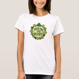 Kiss Me I'm Irish - Shirt