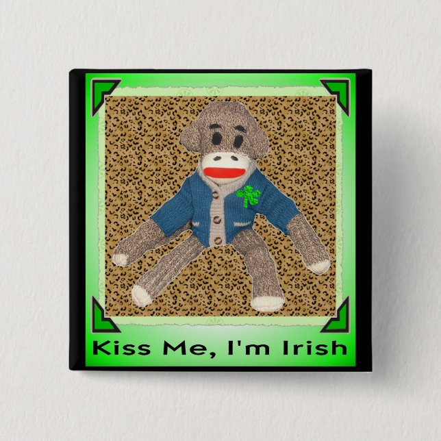 Kiss Me, I'm Irish Sock Monkey 15 Cm Square Badge (Front)