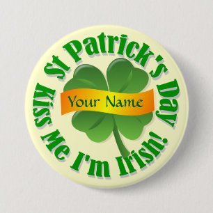 Kiss me I'm Irish St Patrick's 7.5 Cm Round Badge