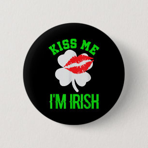 Kiss Me Im Irish St. Patricks Day 6 Cm Round Badge