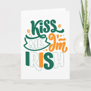 Kiss Me I'm Irish - St. Patrick's Day Card