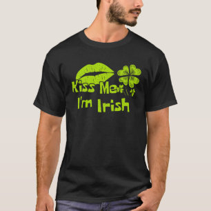 Kiss Me Im Irish  St Patricks Day T-Shirt