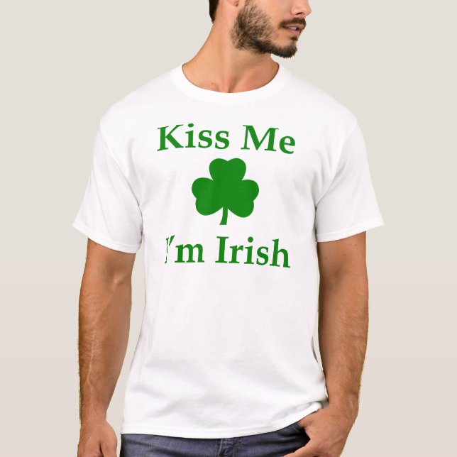 Kiss Me I'm Irish T-Shirt (Front)