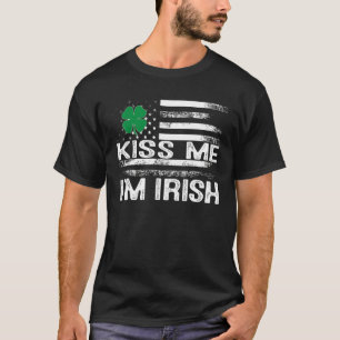 Kiss Me I'm Irish T-Shirt Saint Patrick Day Shirt