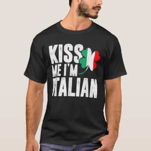 Kiss Me I'm Italian Clover St. Patrick's Day Pun T-Shirt