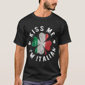 Kiss Me I'M Italian T-Shirt