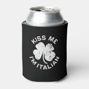 Kiss Me I'm Italian T-Shirt Saint Patrick Day Shir Can Cooler