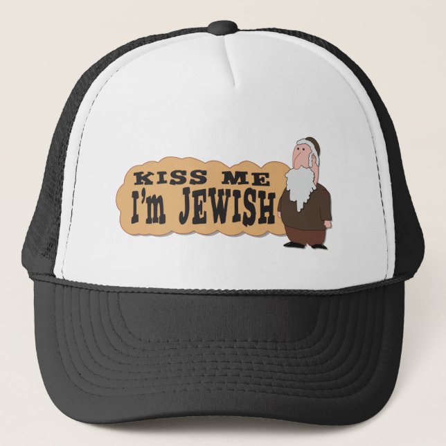 Kiss me! I'm Jewish! - Finest Jewish humour Trucker Hat (Front)