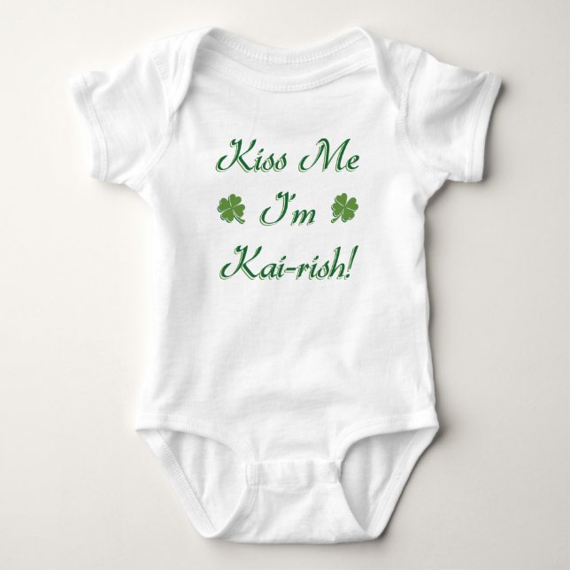 Kiss Me I'm Kai-rish! Baby Bodysuit (Front)
