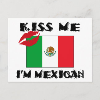 Kiss Me I'm Mexican Postcard