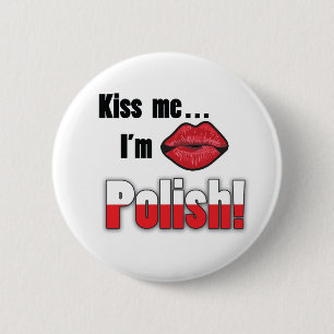 Kiss Me I'm Polish 6 Cm Round Badge