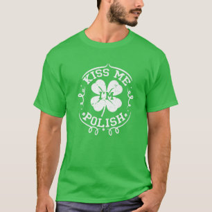 Kiss Me I'm Polish Funny St Patricks Day Gift Men T-Shirt