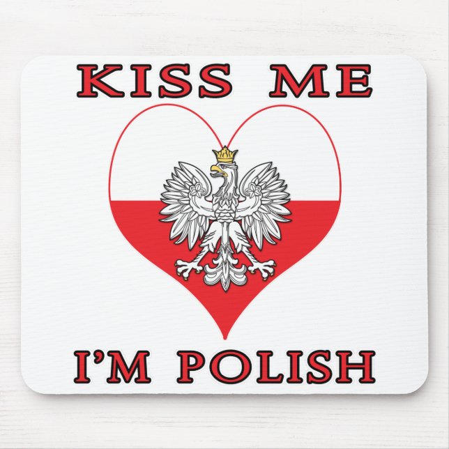 Kiss Me I'm Polish Mouse Mat (Front)