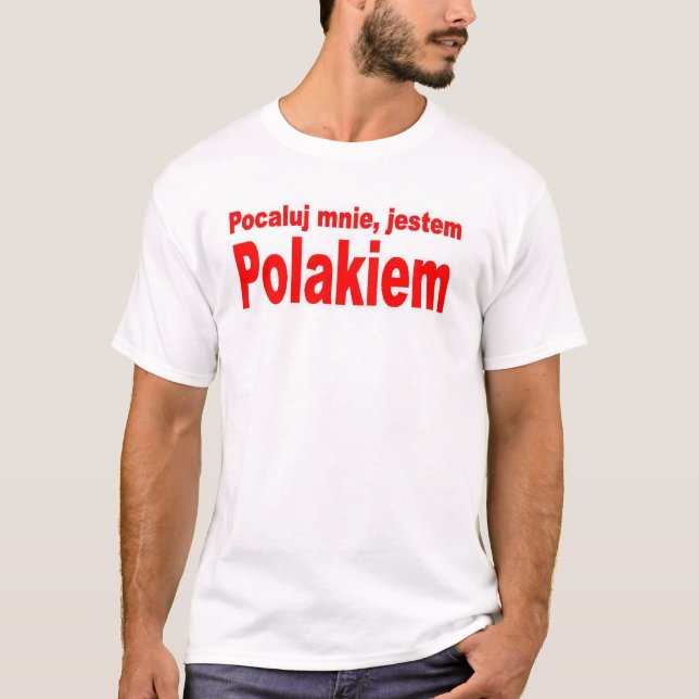 kiss me, im polish T-Shirt (Front)
