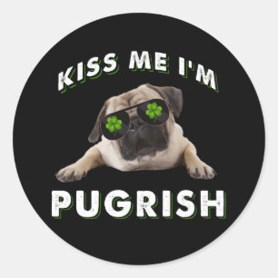 Kiss me i'm Pugrish Classic Round Sticker