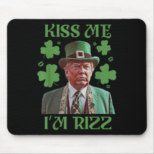Kiss Me Im Rizz Funny Trump St Patricks Day Irish Mouse Mat