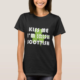 Kiss Me Im Scottish Not Irish Funny St Patricks Da T-Shirt