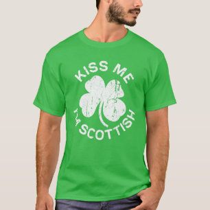 Kiss Me I'm Scottish Saint Patrick Day Gift T-Shirt