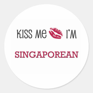Kiss Me I'm SINGAPOREAN Classic Round Sticker