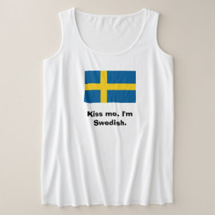 Kiss me. I'm Swedish. Plus Size Tank Top