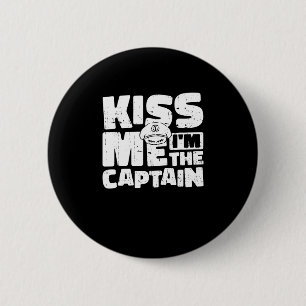 Kiss Me Im The Captain Sailing - Sailor St Patrick 6 Cm Round Badge