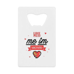 Kiss Me I'm Vaccinated 