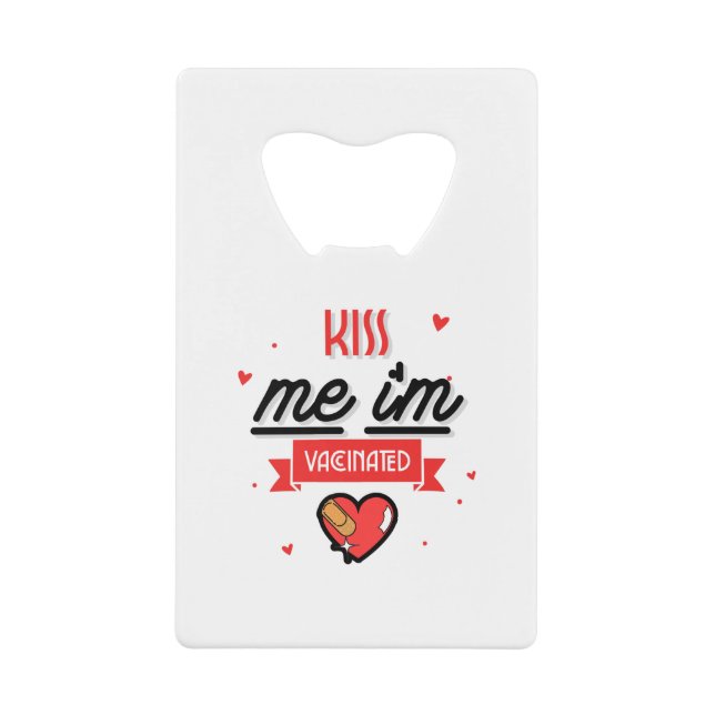 Kiss Me I'm Vaccinated  (Front)