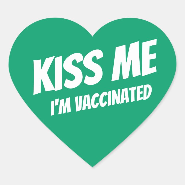 Kiss Me I'm Vaccinated Modern Cute Funny Quote Heart Sticker (Front)