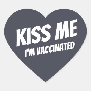 Kiss Me I'm Vaccinated Modern Cute Funny Quote Heart Sticker