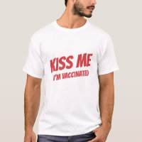 Kiss Me I'm Vaccinated Modern Cute Funny Quote