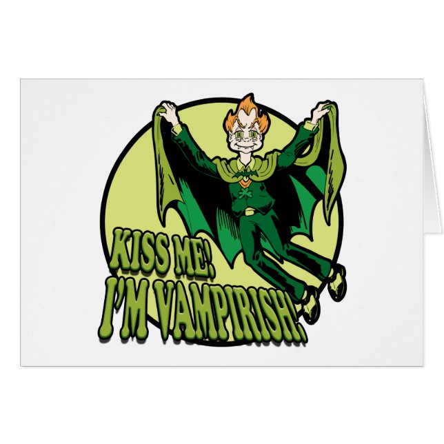 Kiss Me!  I'm Vampirish! (Front Horizontal)