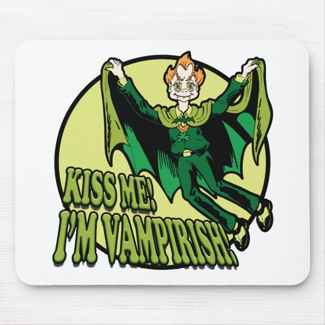 Kiss Me!  I'm Vampirish! Mouse Mat (Front)
