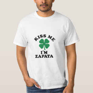 Kiss me, Im ZAPATA T-Shirt