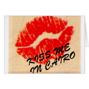 KISS ME IN CAIRO