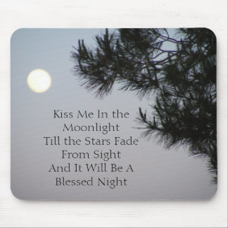 Kiss Me In the Moonlight Mouse Mat