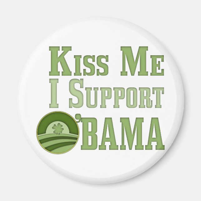 Kiss Me Irish Obama Magnet (Front)