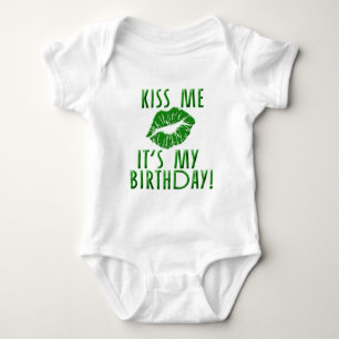 Kiss Me It's My Birthday in Green Baby Bodysuit