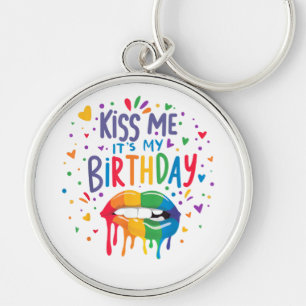 Kiss Me It's My Birthday Key Ring