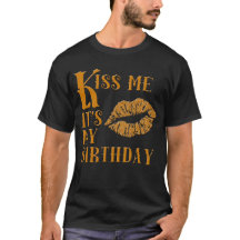 Kiss Me It's My Birthday Sparkly