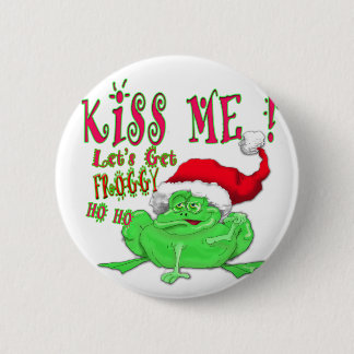 Kiss Me lets get Froggy 6 Cm Round Badge