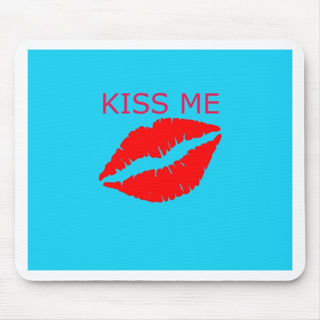 Kiss Me Mouse Mat (Front)