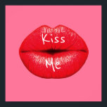 Kiss me Red Lipstick pop art lips on girly pink Poster<br><div class="desc">Kiss Me slogan with a design based on pop art of large red lips with lipstick supersized against a girly candy pink coloured background. The background colour can be customised and changed to any bright colour that would suit yout décor.</div>