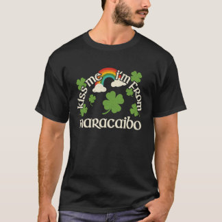 Kiss Me Shamrock  City St Patrick's Day Maracaibo T-Shirt