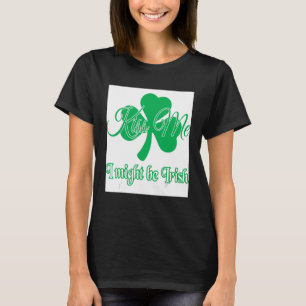 Kiss Me T-Shirt