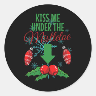Kiss Me Under The Mistletoe Funny Adult Christmas Classic Round Sticker